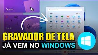 [COMO USAR] GRAVADOR DE TELA QUE JÁ VEM NO WINDOWS