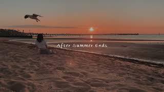 After Summer Ends - Lyric Video