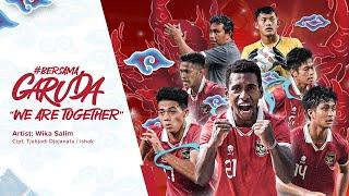 Wika Salim - Bersama Garuda (We Are Together) - Theme Song TIMNAS Indonesia - (Official Music Video)