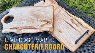 Live Edge Maple Charcuterie Board!