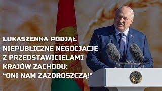 Łukaszenka podjął niepubliczne negocjacje z przedstawicielami krajów Zachodu: “Oni nam zazdroszczą!”