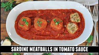 Got Canned Sardines? Make these Sardine Meatballs in Tomato Sauce