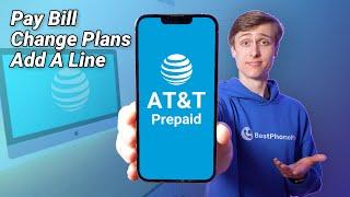 AT&T Prepaid Account Overview: Pay Bill, Switch Plans, Add Lines