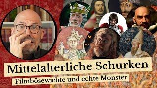 Mittelalterliche Schurken - Filmbösewichte und echte Monster