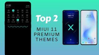 MIUI 11 Top 2 Premium Themes | New Themes