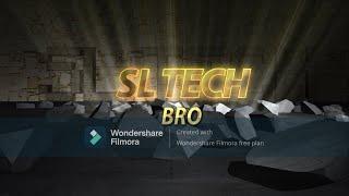 SL TECH BRO