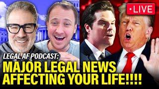 LIVE: Legal AF REACTS to Major Legal DEVELOPMENTS | Legal AF