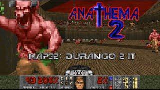 [Doom WADs] Anathema 2 - MAP32: Durango 2 it