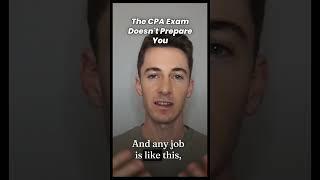 the cpa exam is not the same as working as a CPA
