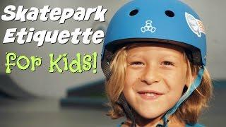 Skatepark Etiquette for Kids