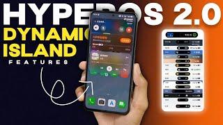 HyperOS 2.0 Dynamic Island Will Bring New Animations & Features - Inspired From ColorOS 
