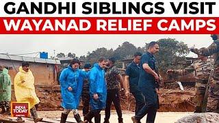 Kerala Landslide Tragedy: Rahul & Priyanka Gandhi Visit Wayanad Landslide Relief Camps | India Today