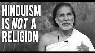 Hinduism is not a Religion - What is Hinduism? Exploring the Culture, Philosophy, and Spirituality