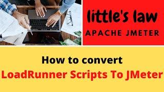 How to Convert LoadRunner scripts to JMeter Script | Can we Run LoadRunner Script in JMeter |