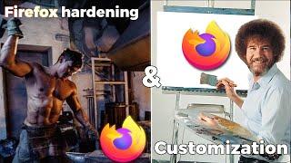 Firefox Hardening & Customization