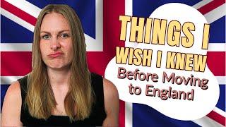 9 Things I Wish I Knew Before Moving to England