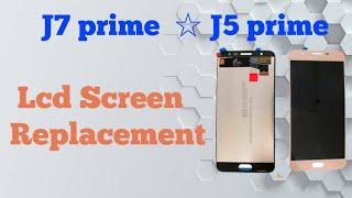 J5 Prime J7 prime Disassembly Lcd Screen Repair Replacement - GSM GUIDE