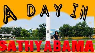 A DAY IN SATHYABAMA UNIVERSITY ||CHENNAI