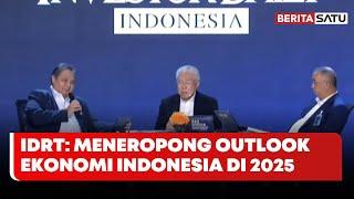 IDRT: Meneropong Outlook Ekonomi Indonesia di 2025 | Beritasatu