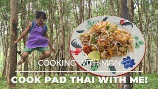 How to cook authentic Pad Thai | Cooking with Mon |Pad Thai |ผัดไทย​ |ฝึกภาษา​อังกฤษ​กับม่อน