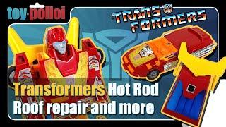 Vintage Transformers G1 Hot Rod roof repair and more - Toy Polloi