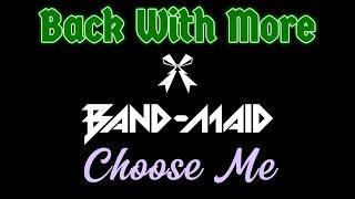 First Time Hearing! Choose Me - Band-Maid