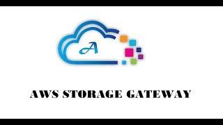 How to deploy AWS Storage Gateway by aws avinash reddy