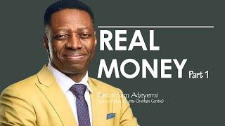 REAL MONEY PART 1 || PASTOR SAM ADEYEMI