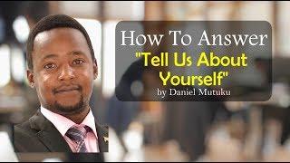 Tell Us About Yourself Interview Question - The Best Answer in 4 Simple Steps