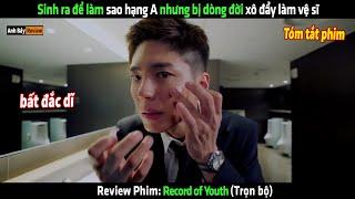 Sinh ra để làm sao hạng A nhưng lại bị dòng đời xô đẩy làm vệ sĩ - Review phim hay