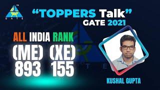 Interaction with Kushal Gupta AIR-893 (ME), AIR-155 (XE) GATE 2021