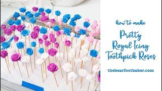 How to Make Pretty Royal Icing Toothpick Roses | The Bearfoot Baker