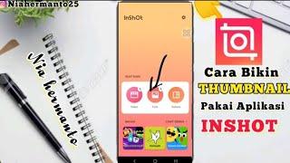 BELAJAR YUK/CARA BIKIN THUMBNAIL PAKAI INSHOT #tutorial #thumbnail #editing #inshot#youtub #youtuber