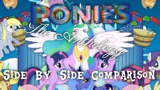 Ponies The Anthology [SIDE BY SIDE COMPARISON]
