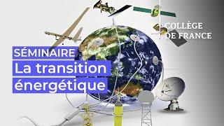 La transition énergétique : aujourd’hui et demain (2) - Marc Fontecave (2022-2023)