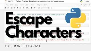 Escape Characters In Python - Beginner Python Tutorial 🟡 \n and \t