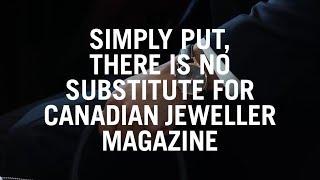 Canadian Jeweller Magazine: Your Gateway to the Industry