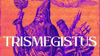 Hermes Trismegistus | The Hermetic Cosmos