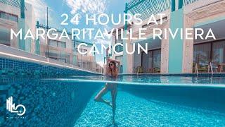 24 Hours at Margaritaville Island Reserve Riviera Cancun 4K Travel Film