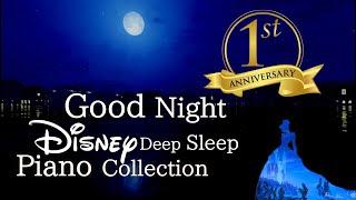 Disney Good Night Piano Collection for Deep Sleep and Soothing(No Mid-roll Ads)