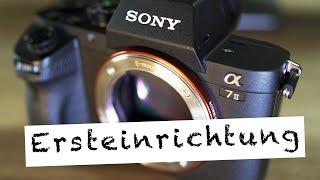 SONY A7 II Tipps & Tricks | Das ändere ich sofort bei jeder Sony Alpha