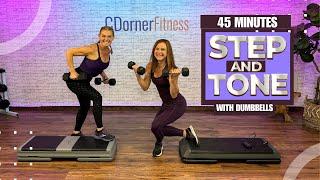 45-Minute Step & Tone Workout | Step Aerobics with Dumbbells for Full-Body Strength!