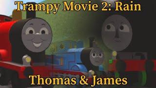 Trampy Movie 2: Rain | Thomas & James