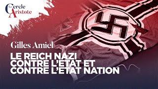 le Reich Allemand contre l'Etat et la Nation I Gilles Amiel