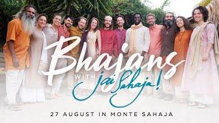 Live Bhajans with Jai Sahaja! ~ 27 August 2023