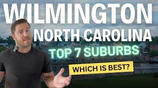 TOP 7 AREAS AROUND WILMINGTON NC