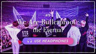 [8D + FMV] BTS - We Are Bulletproof : the Eternal | CONCERT EFFECT [USE HEADPHONES] 