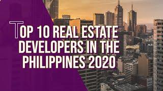 TOP 10 Real Estate Developers in the Philippines