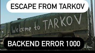 How to fix BACKEND ERROR 1000 in ESCAPE FROM TARKOV? Check out the most reliable fixes!