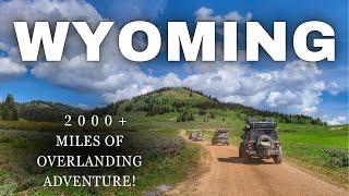 WYOMING: Over 2000 Miles of Overlanding Adventure! [MOVIE]